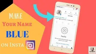 how to make your name blue on instagram without root || 2018 || make instagram name blue || Techdoom