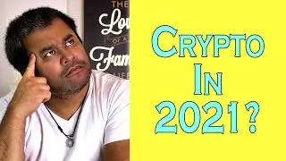 Is It Still A Good Time To Invest In Crypto In 2021?