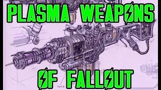 Plasma Weapons of Fallout