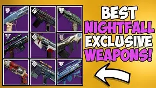 Destiny 2 | Ranking All 9 Nightfall Exclusive Weapons! Worst to Best!