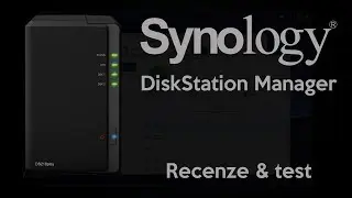 SYNOLOGY DISKSTATION MANAGER & DS218PLAY | Test & Recenze