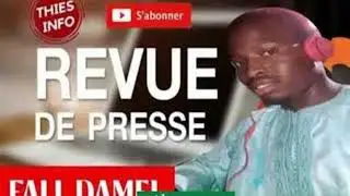 Revue De Presse Wolof Thiesinfo 