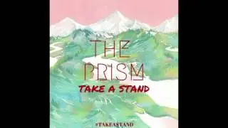 THE PRISM - #TAKEASTAND ( GREEN MUSIC 1-RUNNER UP)