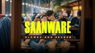 Tu Banja Mera Saanware  - Akhil Sachdeva | (Slowed + Reverb ) | Lofi Version | Neerajan