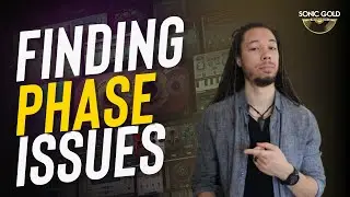 Finding phase issues in your mixes! (what are phase issues in a mix?)