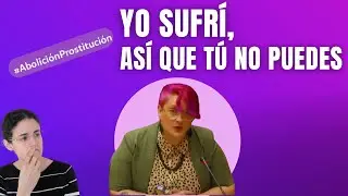 #AboliciónProstitución - Tu sufrimiento no es justificación