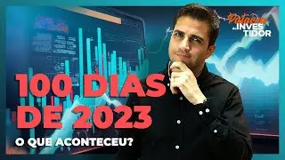 Economia em 2023: ANÁLISE DOS PRIMEIROS 100 DIAS