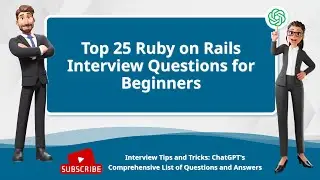 Top 25 Ruby on Rails Interview Questions for Beginners