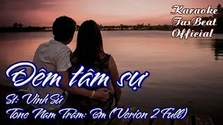 Karaoke Đêm Tâm Sự (Version 2 Full) Tone Nam Trầm | TAS BEAT