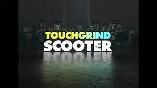 Touchgrind Scooter - Gnamma / (OST) Original Game Soundtrack