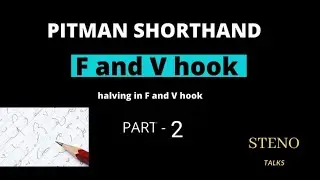 F and V hook halving  ll part 2 ll steno talks