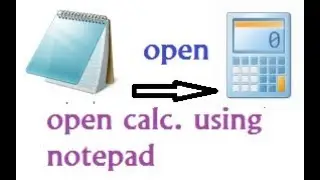 open calculator using notepad | LLT | notepad trick