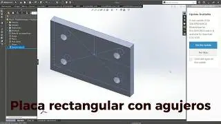 SolidWorks desde Cero | Ejercicio 1 – Placa rectangular con agujeros