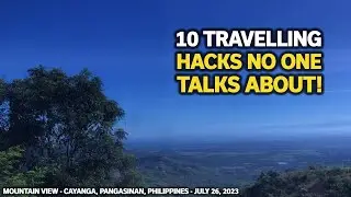 10 Travelling Hacks no one Talks about