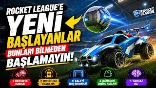 Yeni Başlayanlar İçin Rocket League Rehberi (Hızlı Geliş!)