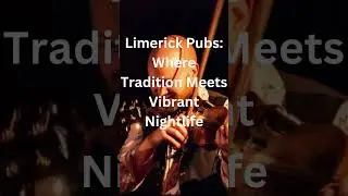 🍻 Discover Limerick's Pubs: Where Tradition Meets Vibrant Nightlife! 🍻
