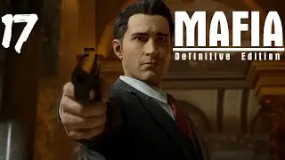 Mafia Definitive Edition [PC] (4K) EP17 {Election Campaign} Gameplay