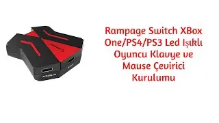 Rampage Switch XBox One/PS4/PS3  Kurulumu