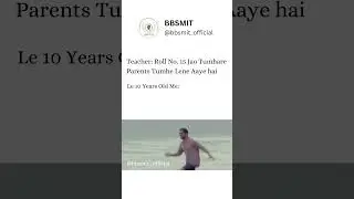 Roll No.15 Jao Tumhare Parents Lene Aaye Hai | MEME | BBSMIT