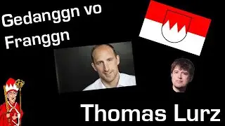 Gedanggn vo Franggn - Thomas Lurz