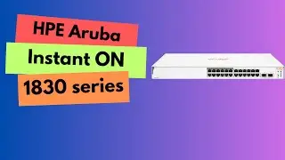 HPE Aruba Instant On Switch Overview