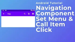 Set Menu Item And Call Navigate in Item - Navigation Component