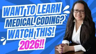 2026 WANT TO LEARN MEDICAL BILLING AND CODING BUT DON'T KNOW WHERE TO START? WATCH THIS!