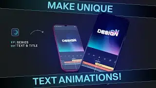 Make Simple to UNIQUE Text Animation 🌟 l Text & Title Animation Series — EP 02