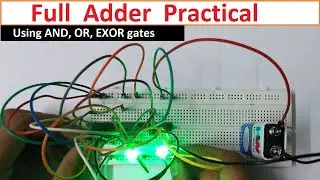 Full Adder practical | Realization of Full Adder | Implementation of Full Adder