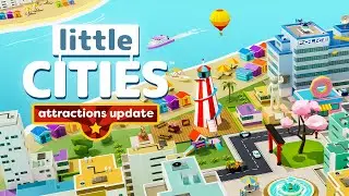 Little Cities - Attraction Update Out Now l Meta Quest and Meta Quest 2