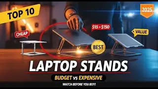 10 INSANE Laptop Stands You NEED in 2025 | Budget vs Expensive Comparison