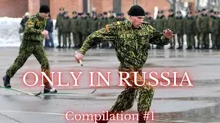 Only In Russia Compilation #1