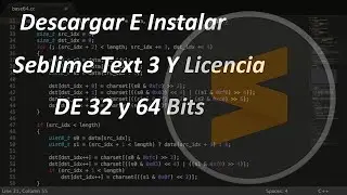 Como Descargar E Instalar [Sublime Text 3 Con Licencia] Para Pc 32 y 64 Bits