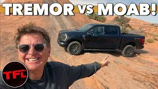 I Take On Moab In The Ford F-150 Tremor: Do You Really *Need* A Raptor?