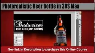 Photorealistic Beer Bottle in 3DS Max