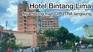 NGINEP DI HOTEL CIPUTRA, HOTEL GABUNG MALL