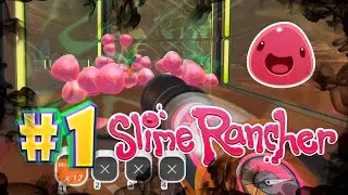 Ферма живого Желе - Slime Rancher #1
