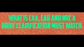 What is CAA, CAB and NRC brief clarification.