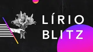 Blitz - Lírio | Clipe Oficial