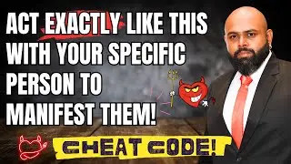 CHEAT CODE: Behave With Your SP LIKE THIS To Manifest Them!