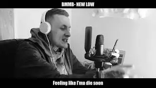 BMMB - New Low (Prod. tunnA Beatz)