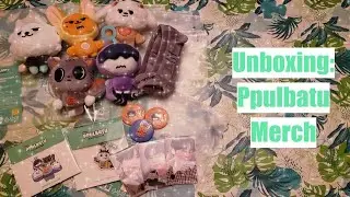 Unboxing: Ppulbatu Merch!
