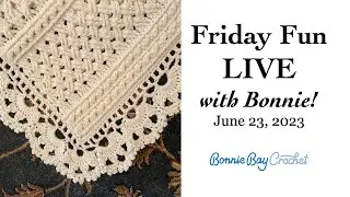 Friday Fun LIVE with Bonnie!