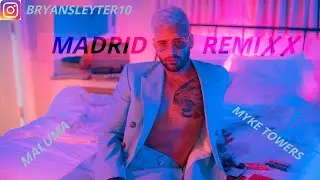 MADRID ( REMIX )  ✘ MALUMA FT MYKE TOWERS  ✘ 2020  ✘ MADRID REMIX