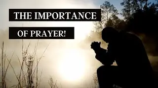 Importance of Prayer