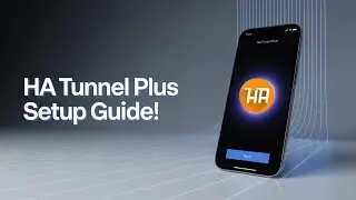 How to Configure HA Tunnel Plus VPN | Easy Step-by-Step Setup Guide (2025)
