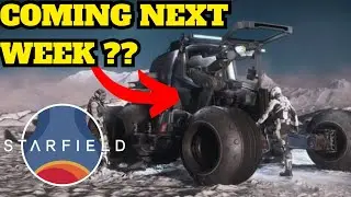 Is Starfields Buggy Update Coming Next Week ?