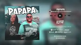 MC Siena, Kevin O Chris - Pa Pa Pa