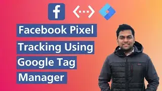 How To Install Facebook Pixel Using Google Tag Manager - Conversion Tracking and Events