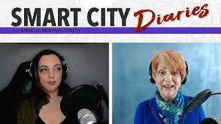 Smart City Diaries Podcast # 101 - Dear Diary... (Prologue)